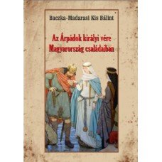 Az Árpádok királyi vére Magyarország családaiban     11.95 + 1.95 Royal Mail